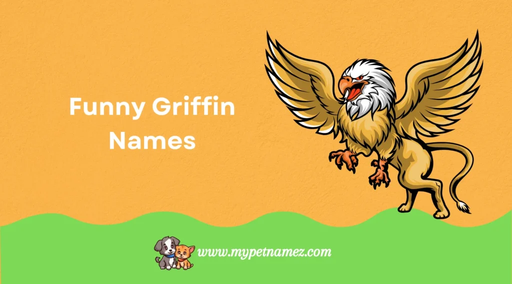 Funny Griffin Names