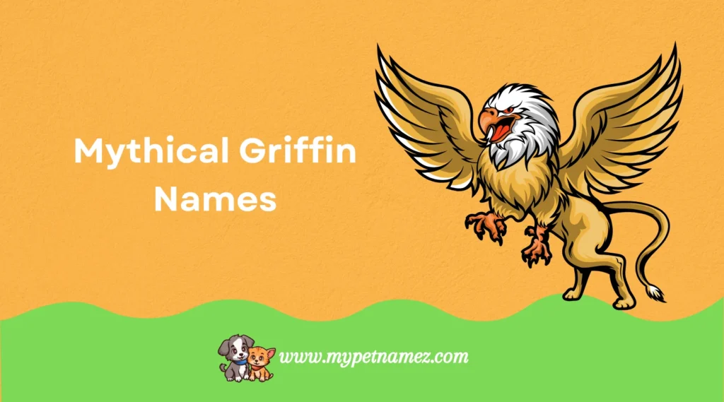 Mythical Griffin Names