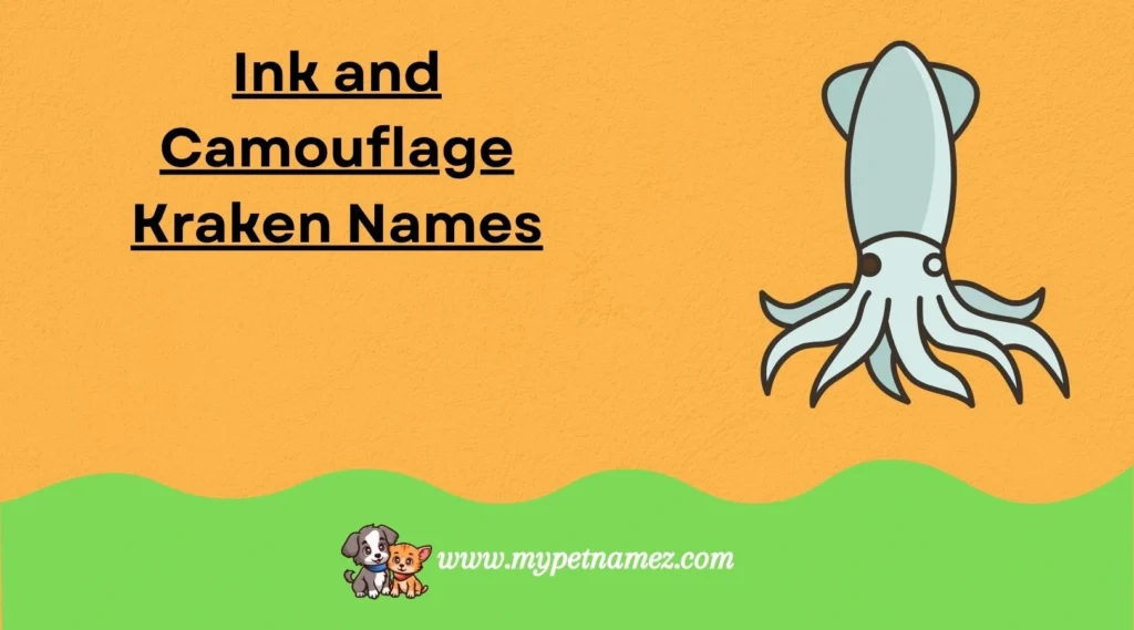 Ink and Camouflage Kraken Names