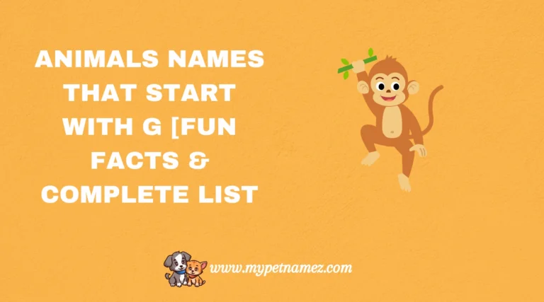 301 Animals Names That Start with G [Fun Facts & Complete List