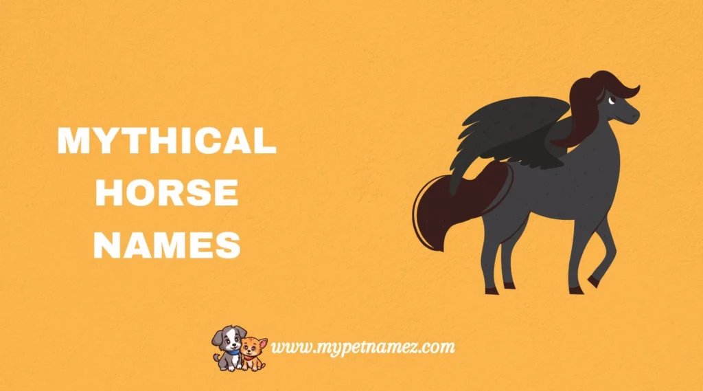 Mythical Horse Names