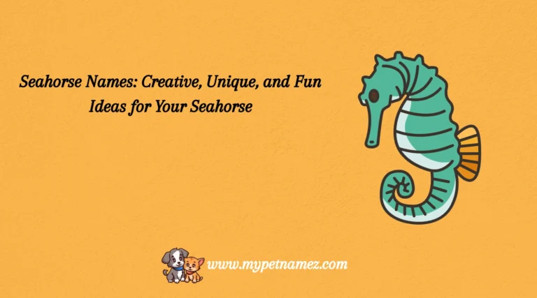 301 Seahorse Names: Creative, Unique, and Fun Ideas for Your Seahorse